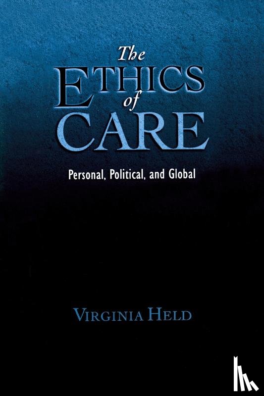 Held, Virginia (Distinguished Professor of Philosophy - The Ethics of Care
