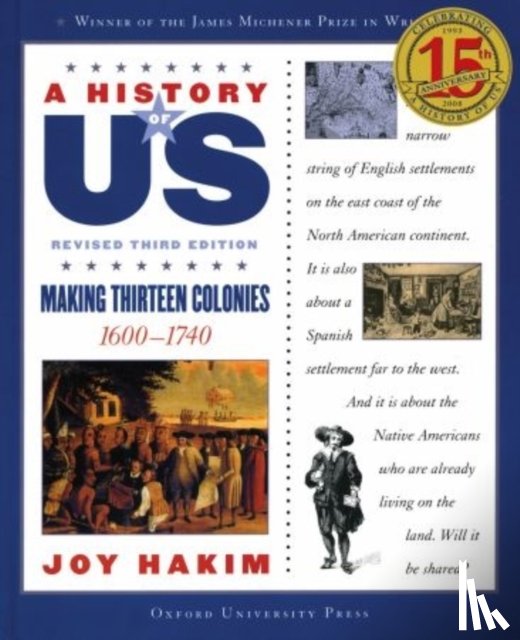 Hakim, Joy - A History of US: Making Thirteen Colonies: A History of US Book Two