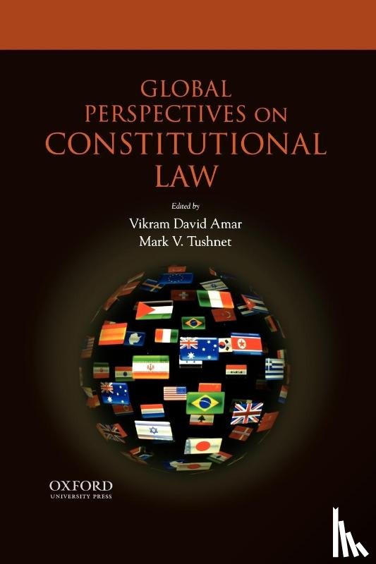 Amar, Vikram (Professor of Law, Tushnet, Mark (William Nelson Cromwell Professor of Law - Global Perspectives on Constitutional Law