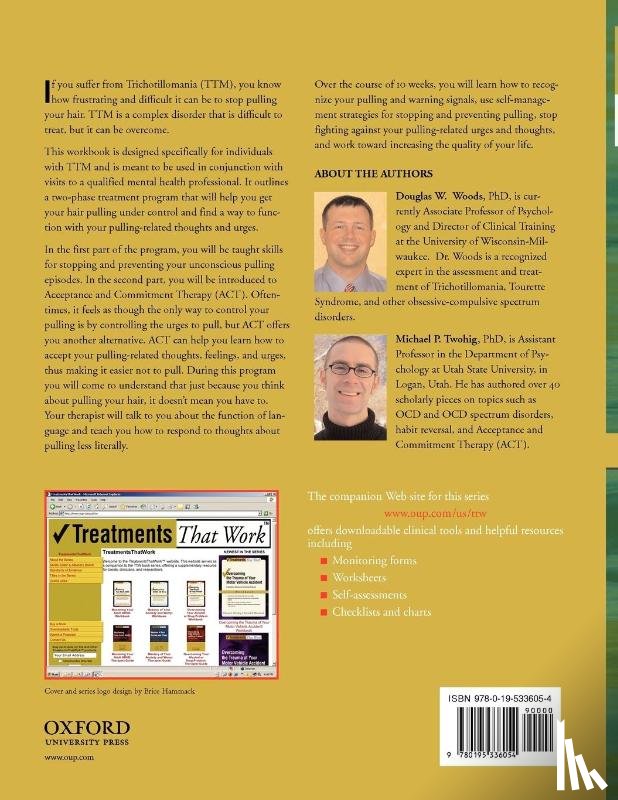Woods, Douglas W. (Head of Psychology, Twohig, PhD Michael P. ( - Trichotillomania: Workbook