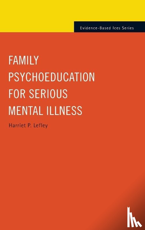 Lefley, Harriet P. - Family Psychoeducation for Serious Mental Illness