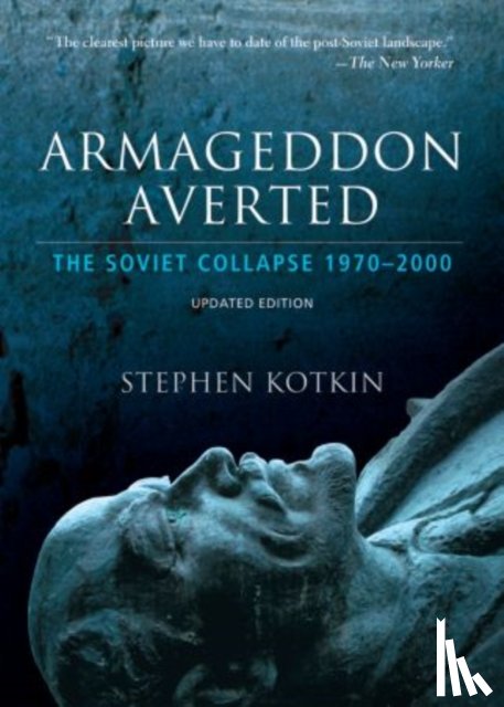 Kotkin, Stephen (Professor of European and Asian History - Armageddon Averted