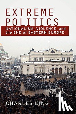 King, Charles (Professor of International Affairs and Government - Extreme Politics
