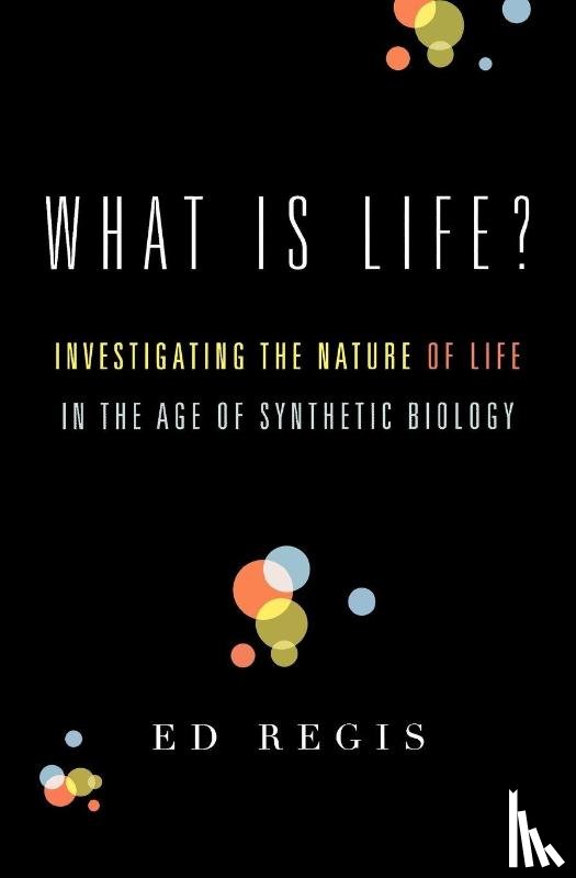 Regis, Ed. - What Is Life?