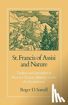 Sorrell, Roger D ( - St. Francis of Assisi and Nature