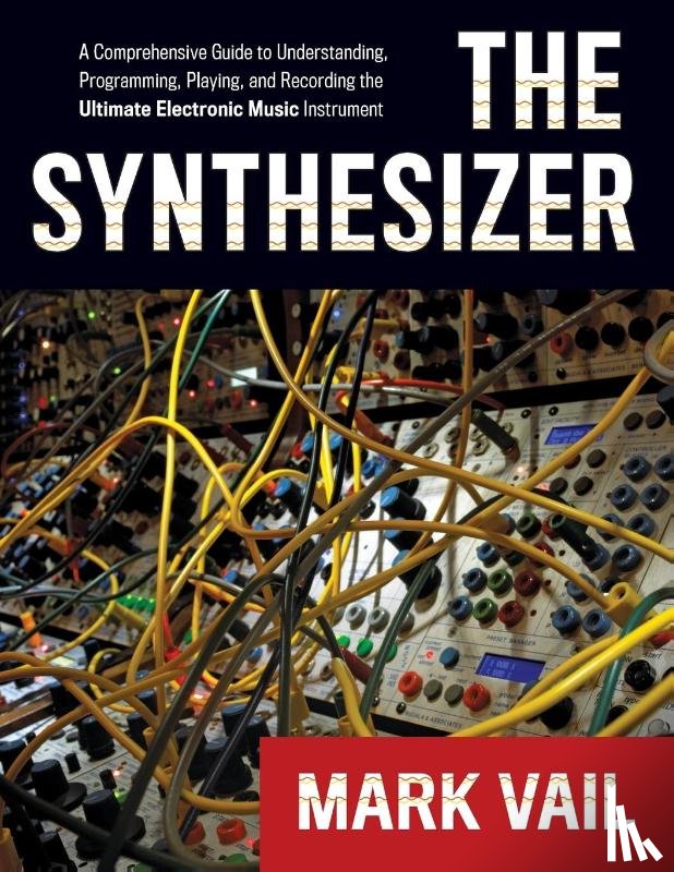 Vail, Mark - The Synthesizer