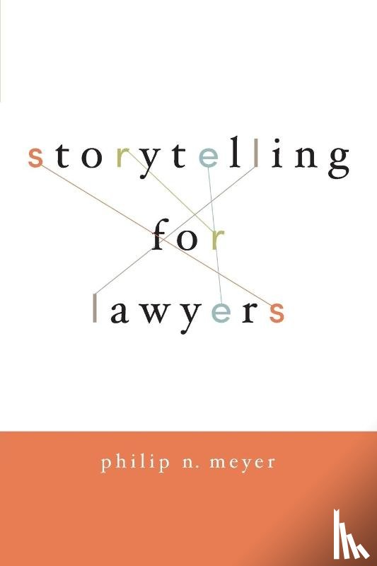 Meyer, Philip ( - Storytelling for Lawyers