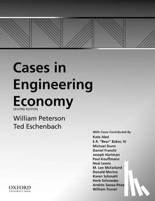 Peterson, William R, Eschenbach, Ted G - Cases in Engineering Economy