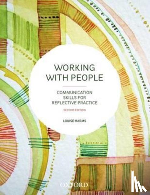 Louise (Associate Professor, University of Melbourne) Harms - Working with People