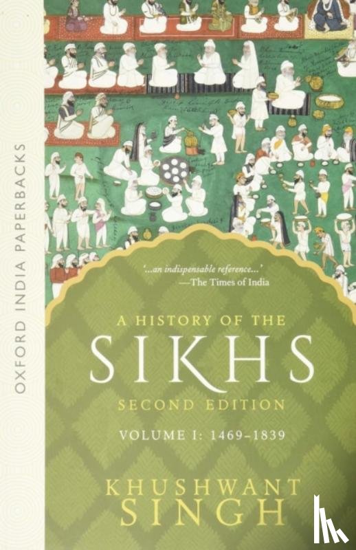 Singh, Khushwant (Mr - A History of the Sikhs Vol 1 (SECOND EDITION)