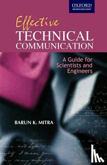 Mitra, Marun K. (Formerly Professor of English Indian Institute of Technology - Effective Technical Communication:Guide for Scientists & Engineers