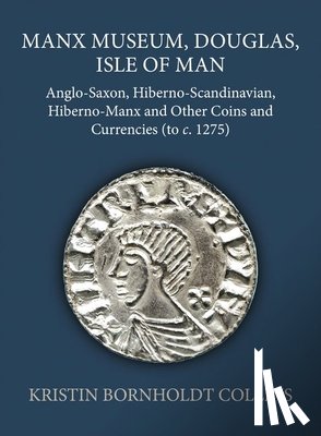 Bornholdt Collins, Kristin (Independent Scholar) - Manx Museum, Douglas, Isle of Man