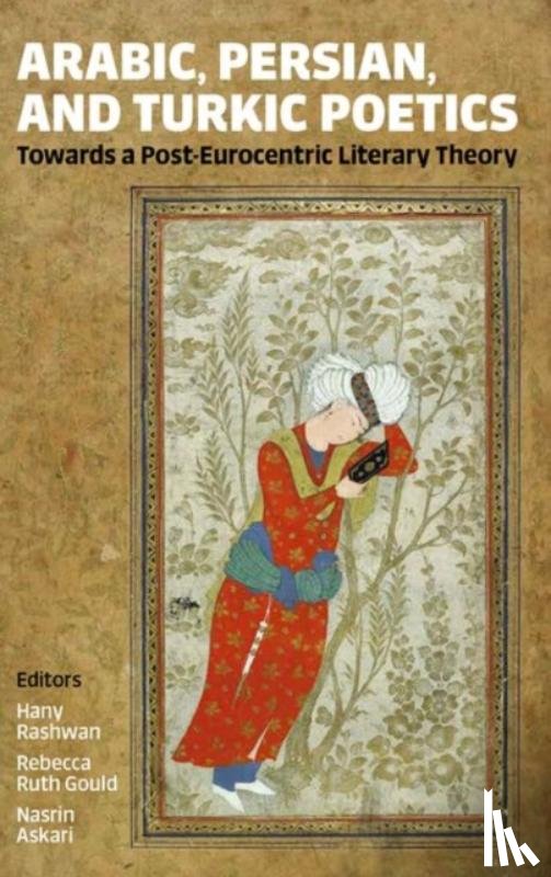  - Arabic, Persian, and Turkic Poetics