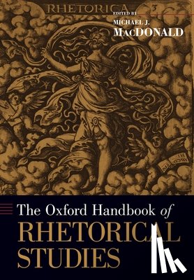  - The Oxford Handbook of Rhetorical Studies