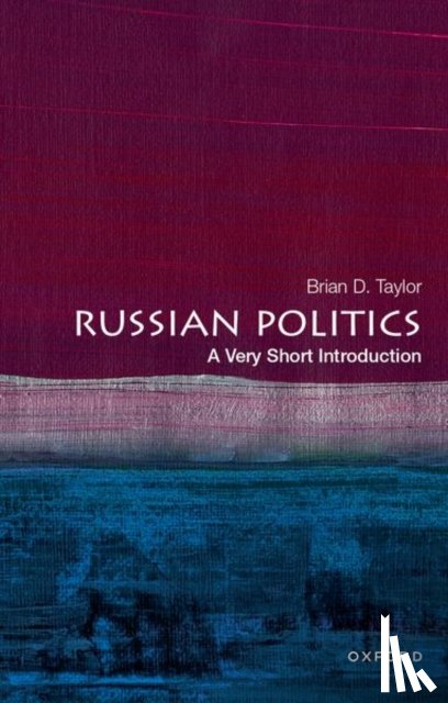Taylor, Brian D. (Professor of Political Science and Director of the Moynihan Institute of Global Affairs - Russian Politics