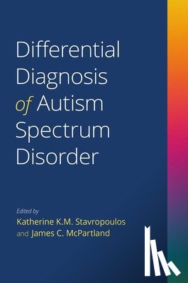  - Differential Diagnosis of Autism Spectrum Disorder