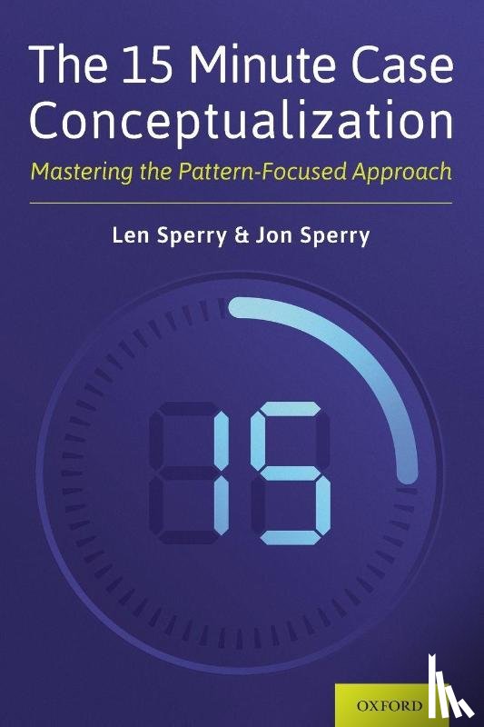 Sperry, Len (Professor and Director of Clinical Training, Sperry, Jonathan (Associate Professor in the Clinical Mental Health Counseling program - The 15 Minute Case Conceptualization