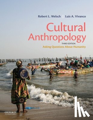 Welsch, Robert L. - Cultural Anthropology: Asking Questions about Humanity