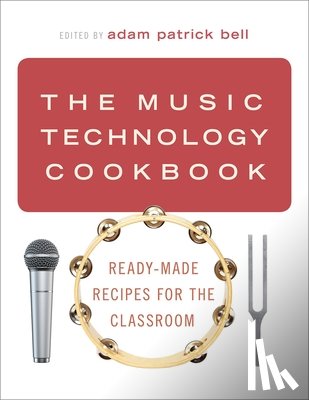  - The Music Technology Cookbook