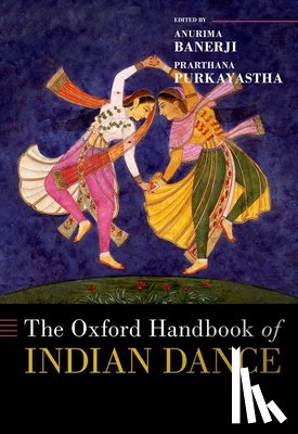  - The Oxford Handbook of Indian Dance
