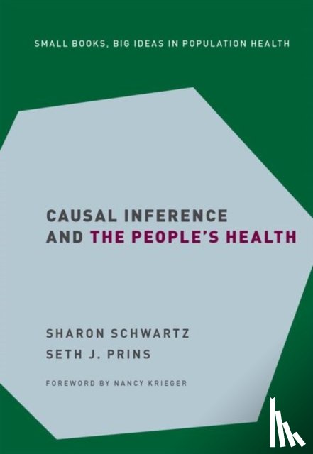 Schwartz, Sharon (Professor of Epidemiology, Prins, Seth J. (Assistant Professor of Epidemiology and Sociomedical Sciences - Causal Inference and the People's Health