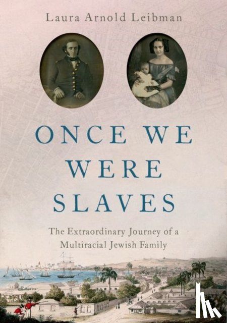 Leibman, Laura Arnold (Professor of English and Humanities - Once We Were Slaves