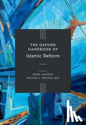  - The Oxford Handbook of Islamic Reform