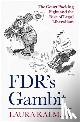 Kalman, Laura (Distinguished Research Professor of History - FDR's Gambit