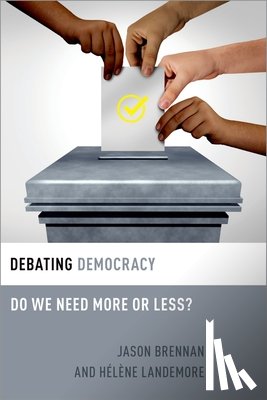 Brennan, Jason (Flanagan Family Professor of Strategy, Landemore, Helene (Professor of Political Science - Debating Democracy