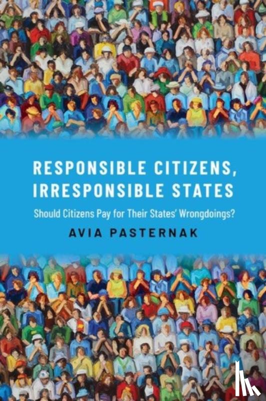 Pasternak, Avia (Associate Professor in Political Theory - Responsible Citizens, Irresponsible States