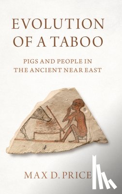 Price, Max D. (Lecturer in Archaeology - Evolution of a Taboo