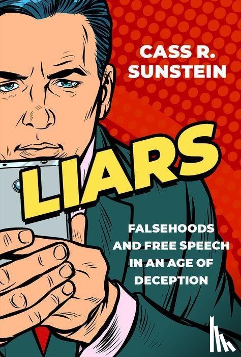 Sunstein, Cass R. (Robert Walmsley University Professor - Liars