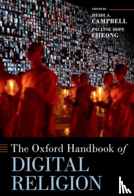  - The Oxford Handbook of Digital Religion