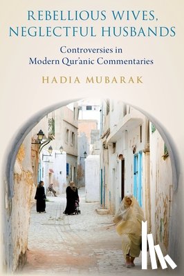Mubarak, Hadia (Dr. - Rebellious Wives, Neglectful Husbands