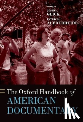  - The Oxford Handbook of American Documentary