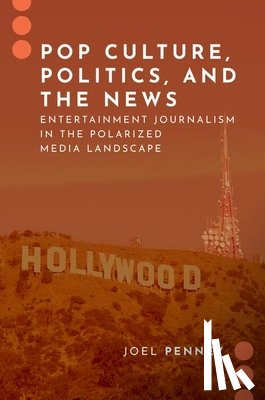Penney, Joel (Associate Professor in the School of Communication and Media - Pop Culture, Politics, and the News