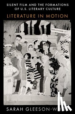 Gleeson-White, Sarah (Associate Professor of English - Silent Film and the Formations of U.S. Literary Culture