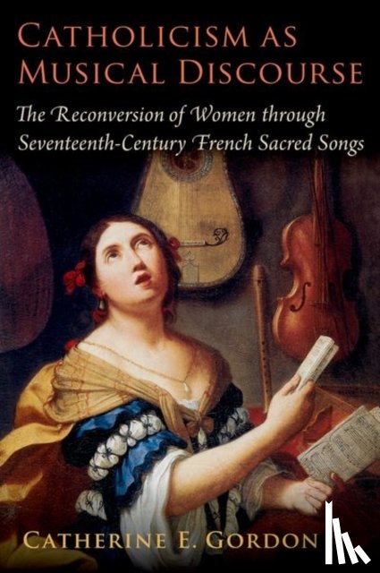 Gordon, Catherine E. (Professor of Music - Catholicism as Musical Discourse