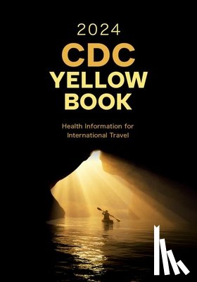 Centers for Disease Control and Prevention (CDC) - CDC Yellow Book 2024