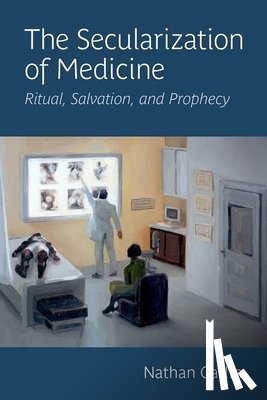 Carlin, Nathan (Director of the McGovern Center for Humanities and Ethics - The Secularization of Medicine