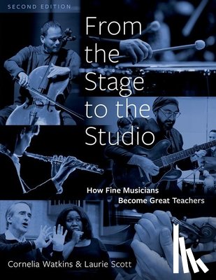 Watkins, Cornelia (Lecturer, Scott, Laurie (Associate Professor of Music and Human Learning - From the Stage to the Studio