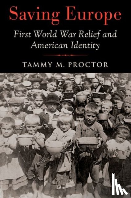 Proctor, Tammy M. (Distinguished Professor of History - Saving Europe