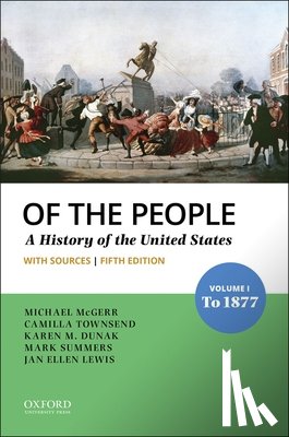 McGerr, Michael - Of the People: Volume I: To 1877 with Sources
