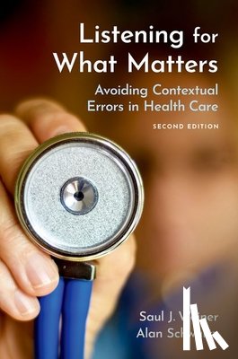 Weiner, MD, Schwartz, PhD - Listening for What Matters