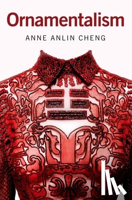 Cheng, Anne Anlin (Professor of English and Director of American Studies - Ornamentalism