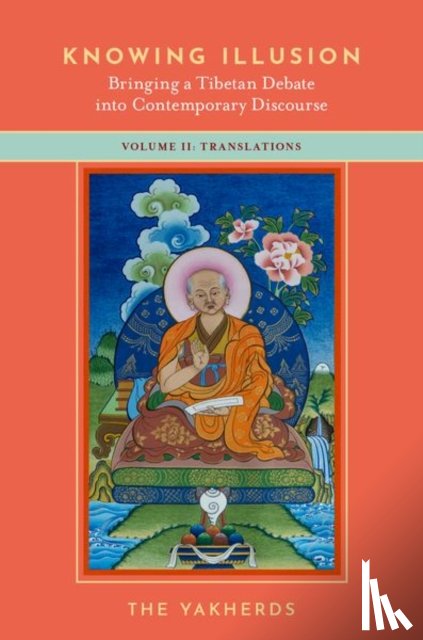  - Knowing Illusion: Bringing a Tibetan Debate into Contemporary Discourse