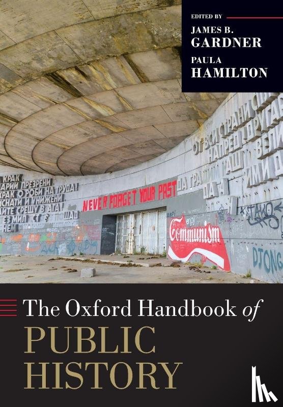 Hamilton, Paula, Gardner, James B - The Oxford Handbook of Public History