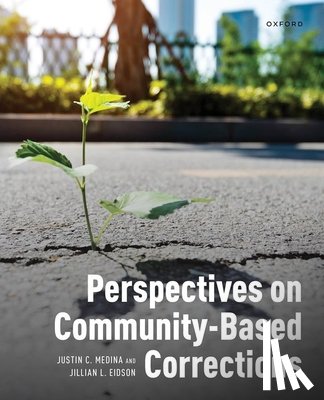 Medina, Justin C., Eidson, Jillian L. - Perspectives on Community-Based Corrections
