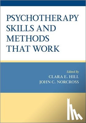  - Psychotherapy Skills and Methods That Work