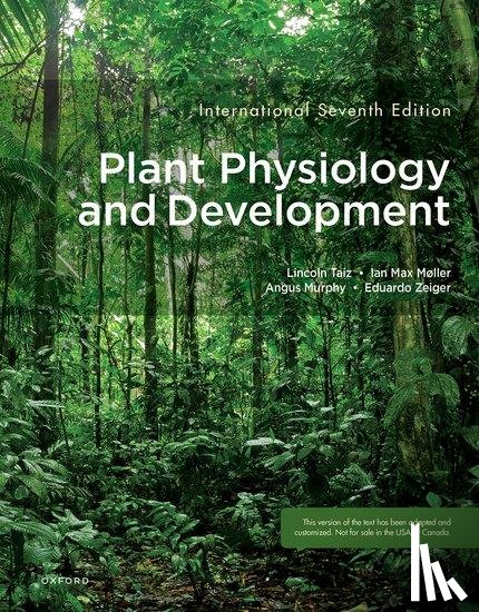 Taiz, Lincoln, Møller, Ian Max, Murphy, Angus, Zeiger, Emeritus Author - Plant Physiology and Development